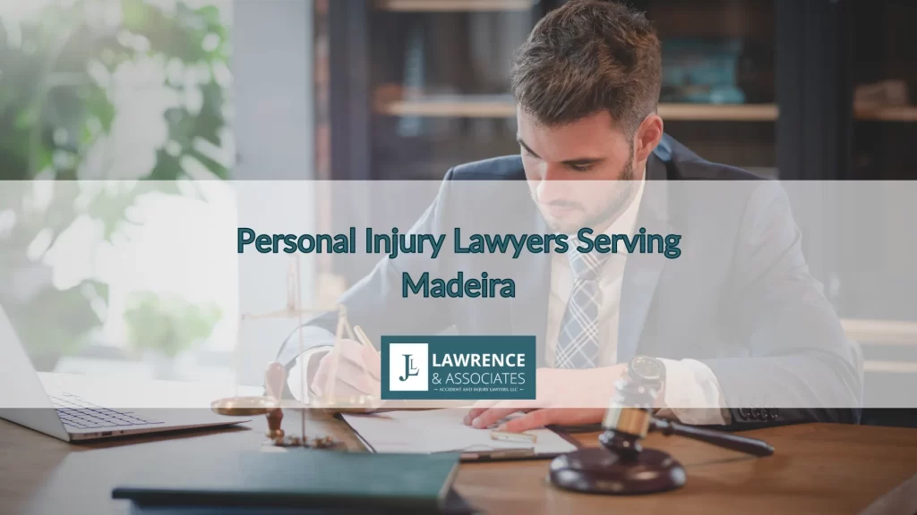 Personal Injury Lawyers Serving Madeira