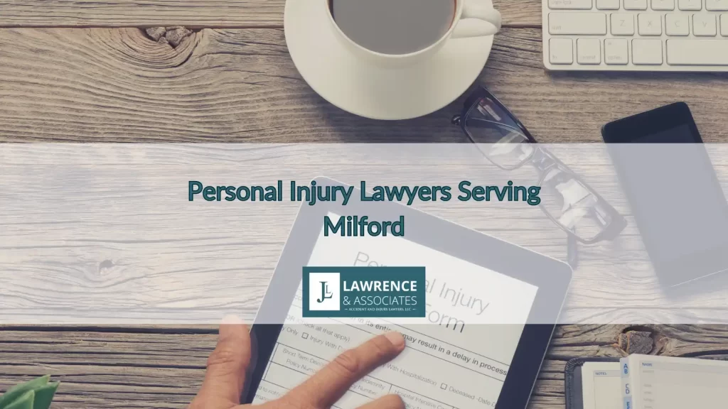 Personal Injury Lawyers Serving Milford