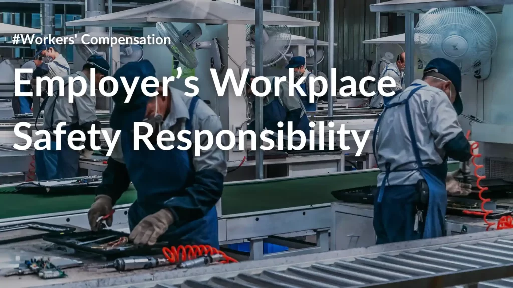 Employer’s Workplace Safety Responsibility Image